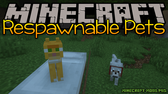 Мод Respawnable Pets