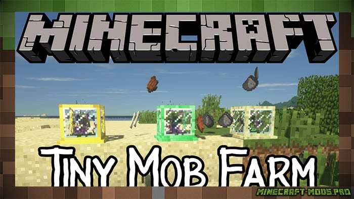 Мод Tiny Mob Farm Удобный Фарм мобов