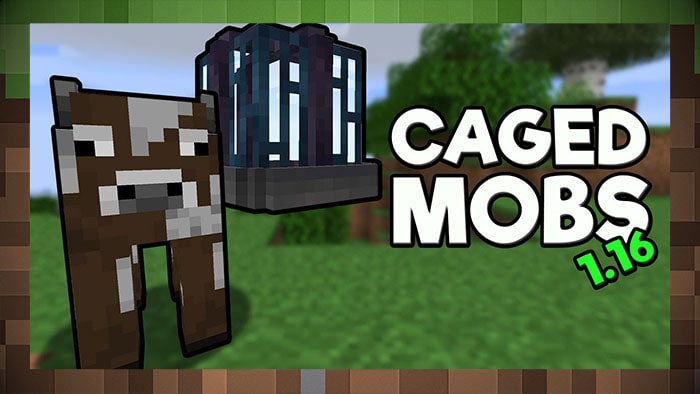 Мод Caged Mobs